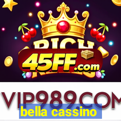 bella cassino